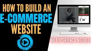 How To Build An eCommerce Website From Scratch (FREE COURSE)