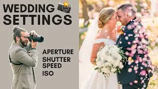 Wedding Photography 📸 What Are My Settings? (Sony, Canon, Nikon and Fuji)