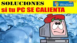 Cómo enfriar tu PC y tu CPU si se calienta demasiado