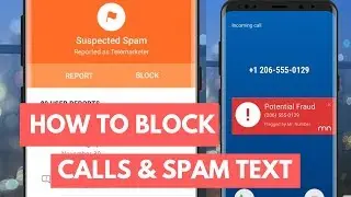 How to Block Calls on Android? - Block Calls and Spam Text on Android