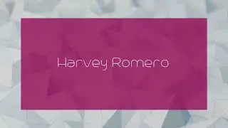 Harvey Romero - appearance