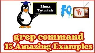 Linux Command Line Tutorial | grep command | 15 Amazing Practical Examples | FOTV