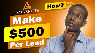 AMarkets Affiliate Program • Make $500/CPA • Forex Trading • Affiliate Marketing