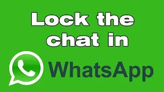 Whatsapp chat lock feature, how to lock the chat in WhatsApp