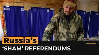 Russia’s ‘sham’ referendums in Ukraine explained | Al Jazeera Newsfeed