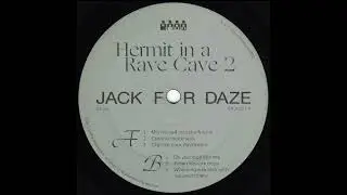 Hermit in a Rave Cave - Mix Myself Into The Future (CJFD037)