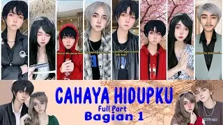 TIKTOK REVLICCA - CAHAYA HIDUPKU BAGIAN 1 (FULL PART)