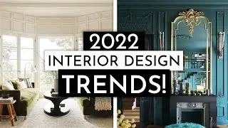 TOP INTERIOR DESIGN TRENDS FOR 2022! wooo LET'S GO!!!!🤩✨