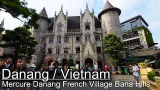 The Best trip : Mercure Danang French Village Bana Hills Vietnam, 100 USD/ night