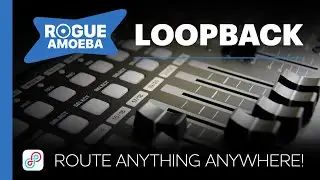 Rogue Amoeba Loopback - Demo & Tutorial