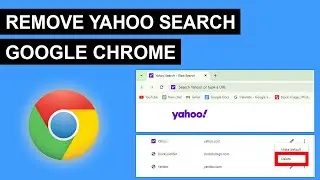 How To Remove Yahoo Search From Chrome | How To Remove Yahoo From Google Chrome