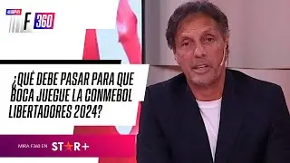 ¿QUÉ DEBE PASAR PARA QUE BOCA JUEGUE LA CONMEBOL LIBERTADORES 2024?