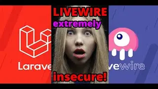 Laravel Livewire EXTREME security loop hole!