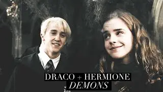 Draco + Hermione (Dramione) || Demons