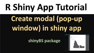 R Shiny App Tutorial | Create modal pop up windows using shinyBS package