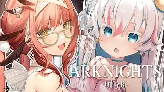 【ARKNIGHTS】 Finally, some time to catch up on everything I missed