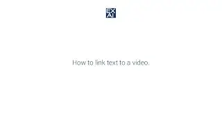 How to link text to an external video.