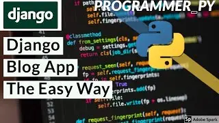 Python Django Tutorial: Django Project Setup - Getting Started