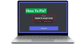 How To Fix Unable To Accept Invite In Discord