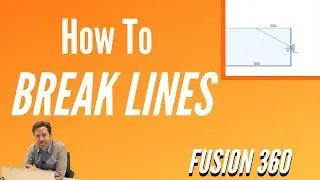 How To Break Lines in Fusion 360 (Dividing A Line)