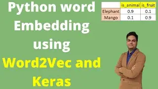 Python Word Embedding using Word2vec and keras|How to use word embedding in python