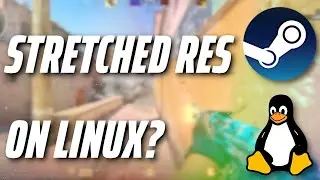 Stretched Res On Linux? HERE'S HOW!