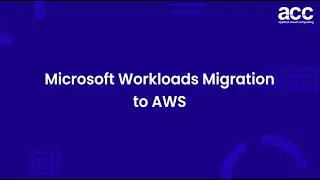 Microsoft Workloads Migration to AWS