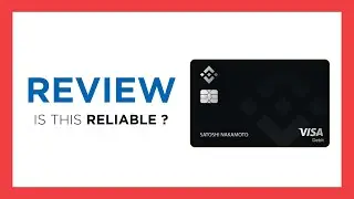 BINANCE VISA DEBIT CARD : Test & Review (Is this reliable? Benefits, Cons, Score..)