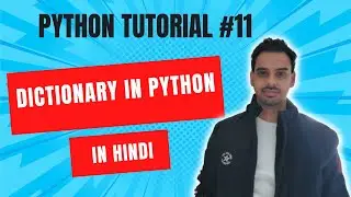 #11:- Dictionary in Python | Python for Beginners | Python Full Course | Python Tutorial 💪