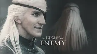 Aemond Targaryen | Enemy