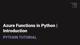 Azure Functions in Python | Introduction