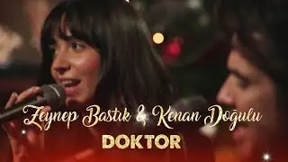 Doktor (Akustik) - Zeynep Bastık, 