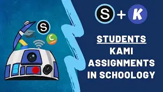 Kami Assignments in Schoology (STUDENTS)