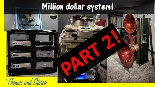 Part 2 - Million dollar HIFI system tour part 2