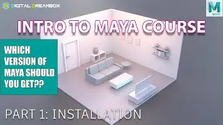 Maya Tutorials 2020 For Beginners | Part 1: Installation