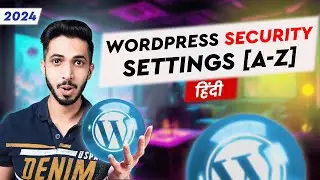 Secure WordPress Website HINDI (2024) 🔥 || Solid Security Tutorial