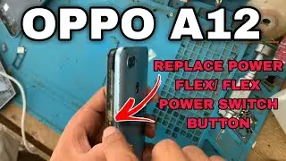 HOW TO REPLACE POWER FLEX OPPO A12 | REPLACEMENT FLEX POWER SWITCH BUTTON