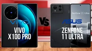 Vivo X100 Pro против Asus Zenfone 11 Ultra