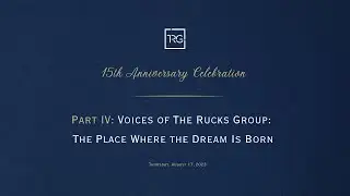 The Rucks Group's 15th Anniversary Event: The Place Where the Dream Is Born