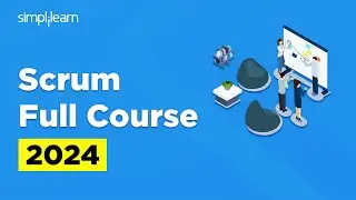 🔥Certified Scrum Master Full Course 2024 | Scrum Master Training | Scrum Master Course | Simplilearn