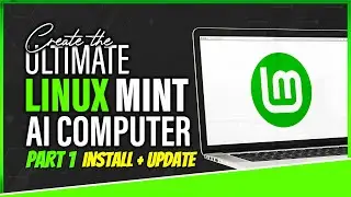 Linux Mint 22 Wilma Installation: Expert AI OS Guide