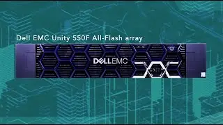 Maximize your storage capacity with the Dell EMC Unity 550F All-Flash array