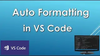 How to turn on Auto Formatting in VS Code