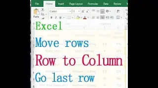 How to move rows in Excel (move a row, row to column, copy row, go last row)