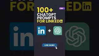 100+ Free ChatGPT Prompts for LinkedIn