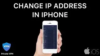 How To Change IP Address In iPhone For Free