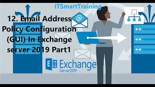 12. Email Address Policy Configuration (GUI) In Exchange server 2019 Part1