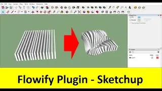 Flowify Plugin in Sketchup