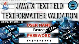 JavaFX TextField TextFormatter Unary Operator Username & Password SQL Injections Hacking Solution 03