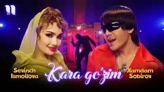 Xamdam Sobirov & Sevinch Ismoilova - Kara go’zim (Videoklip)